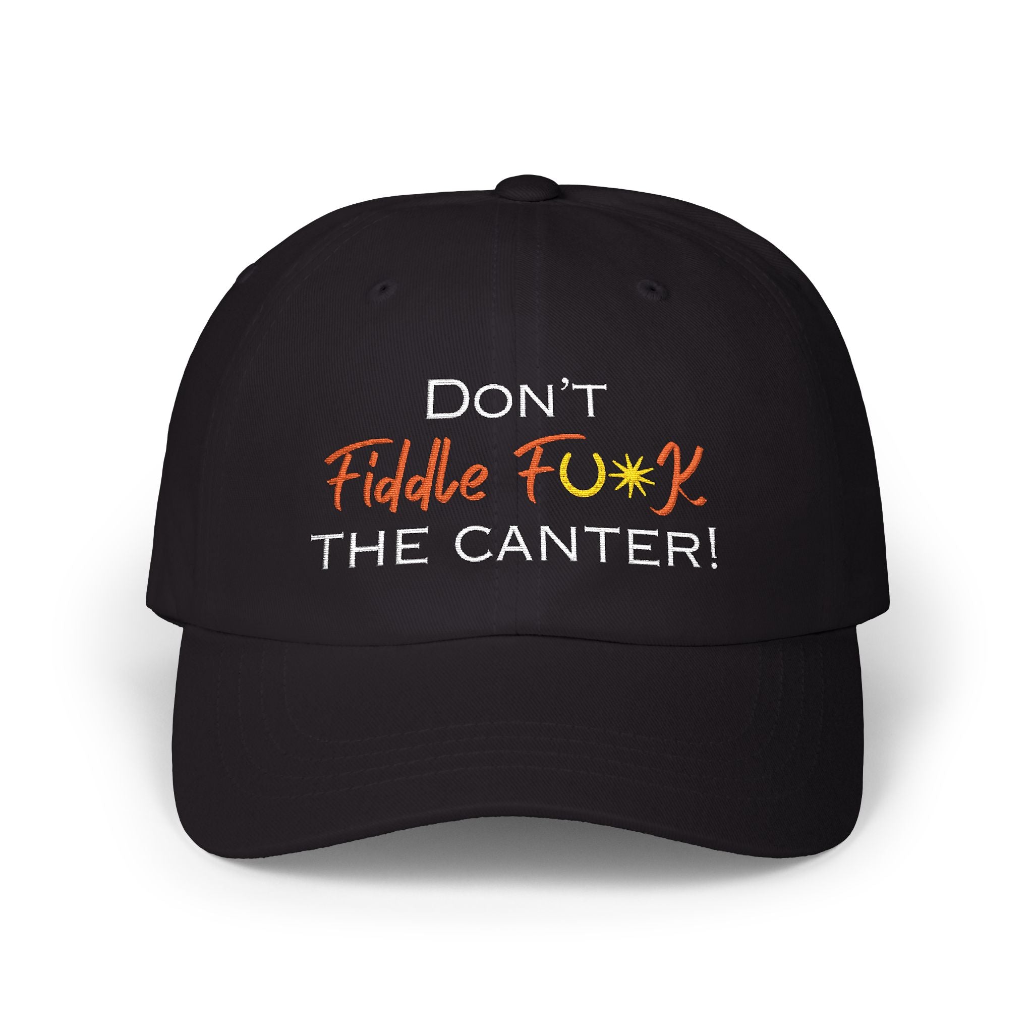 Don't Fiddle F**k the Canter! (dark)