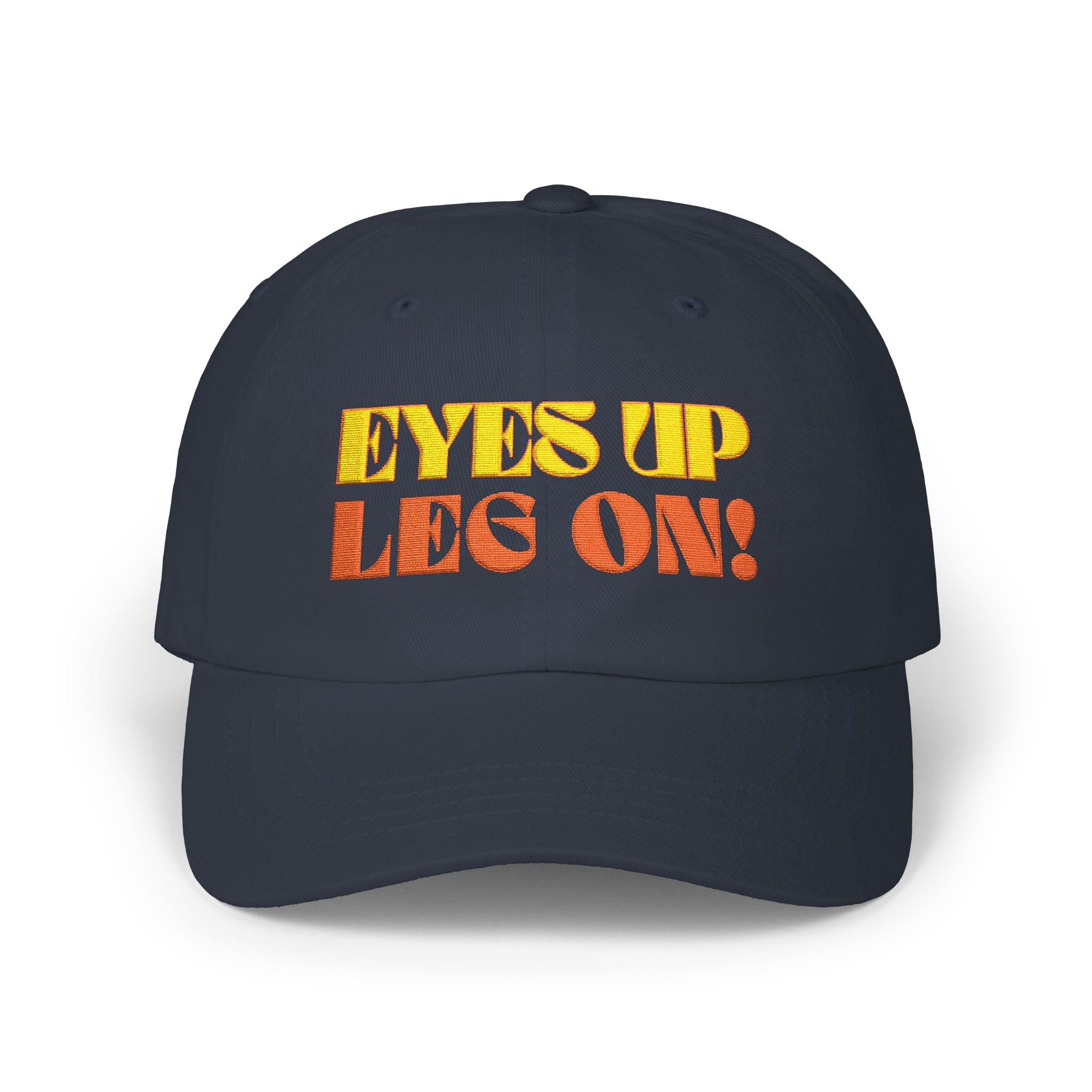 Eyes Up, Leg On!