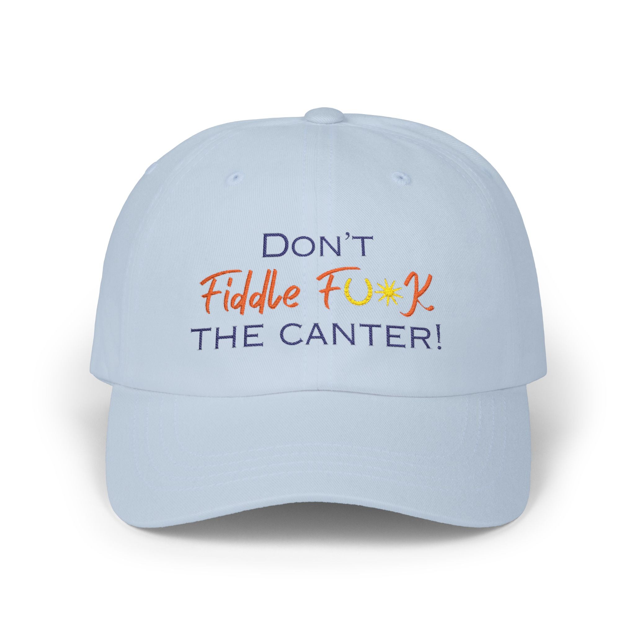 Don't Fiddle F**k the Canter!