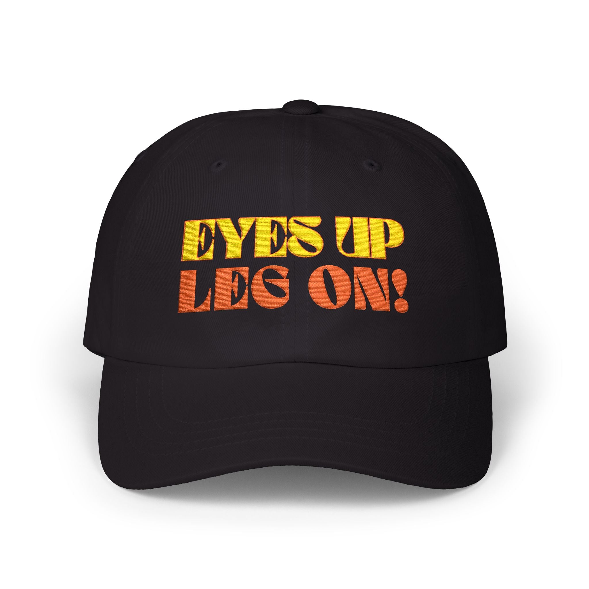 Eyes Up, Leg On!