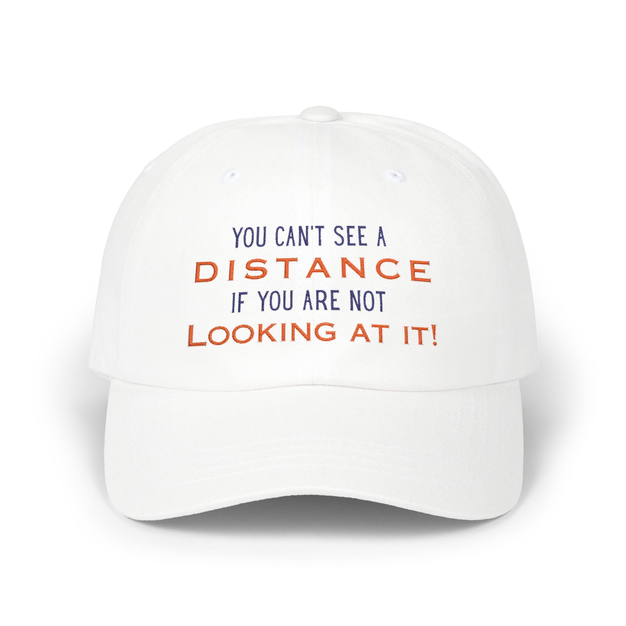 You Can't See a Distance If You Are Not Looking at It!