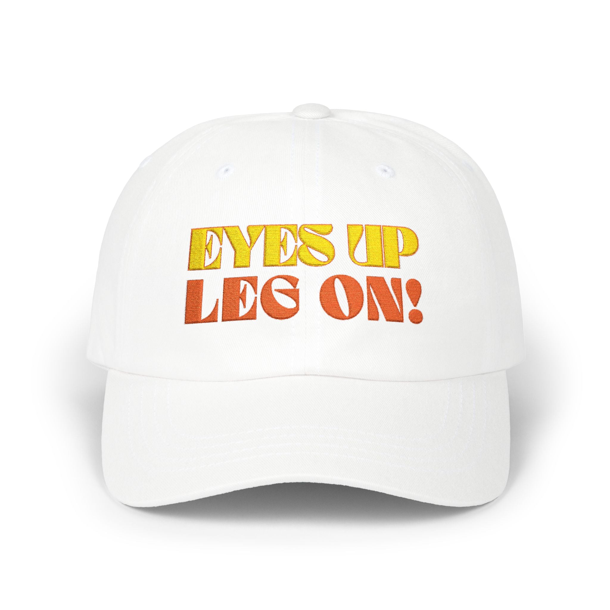 Eyes Up, Leg On!