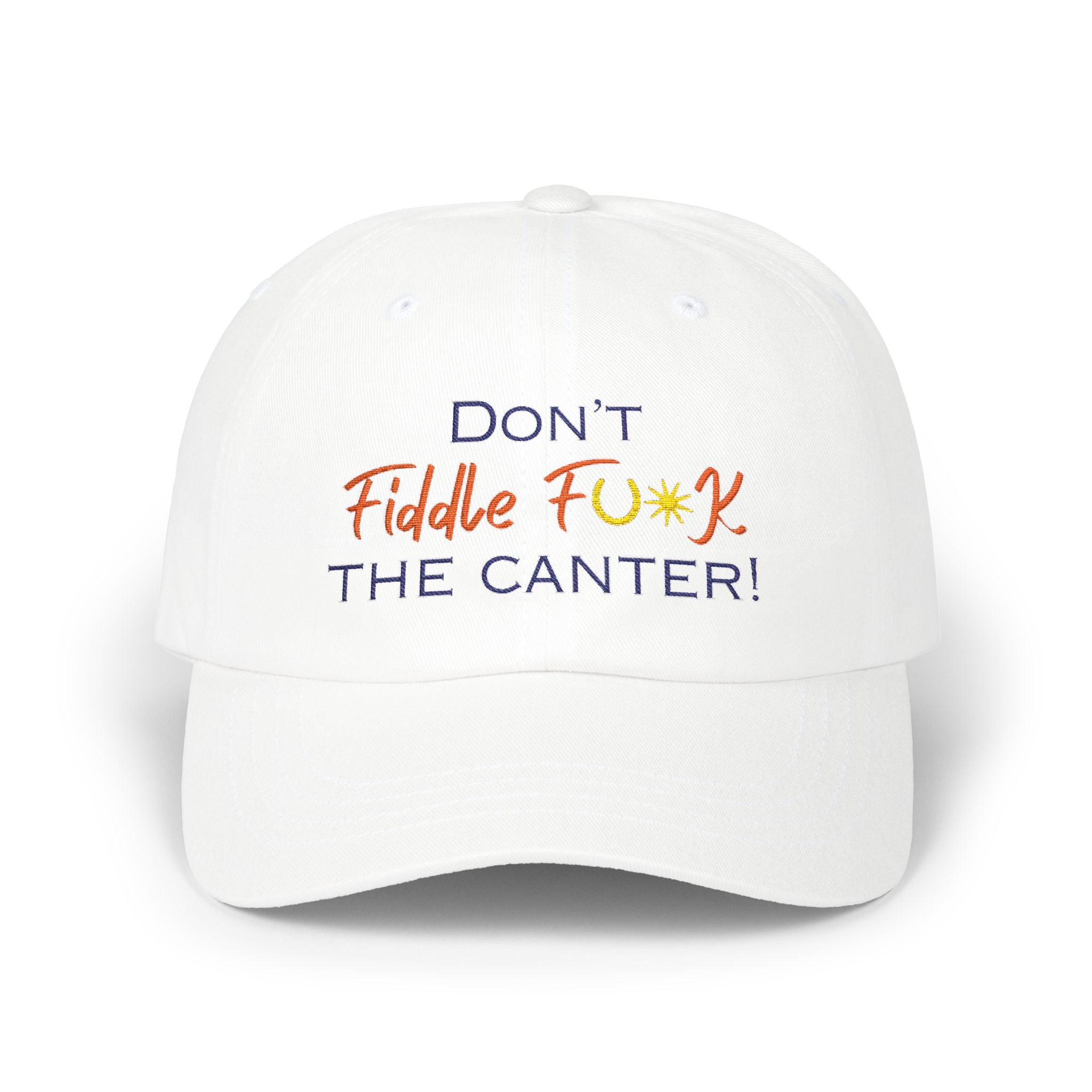 Don't Fiddle F**k the Canter!
